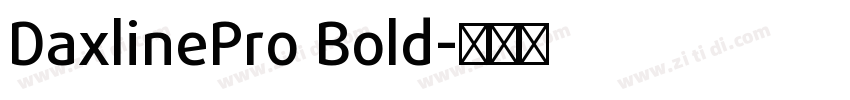 DaxlinePro Bold字体转换